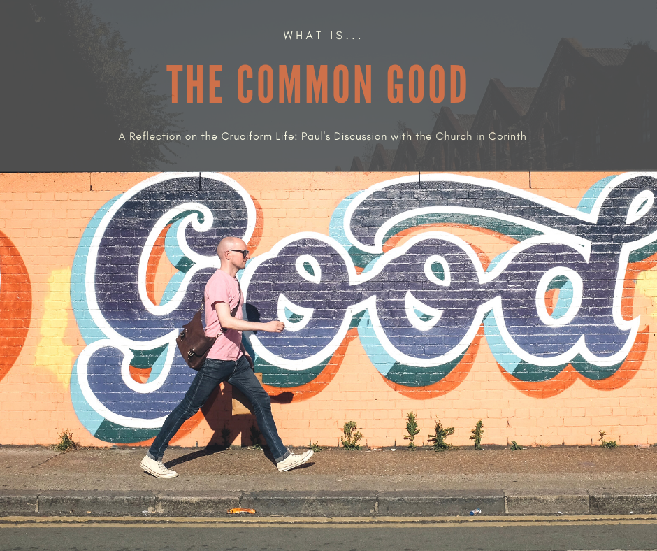 You are currently viewing The Common Good