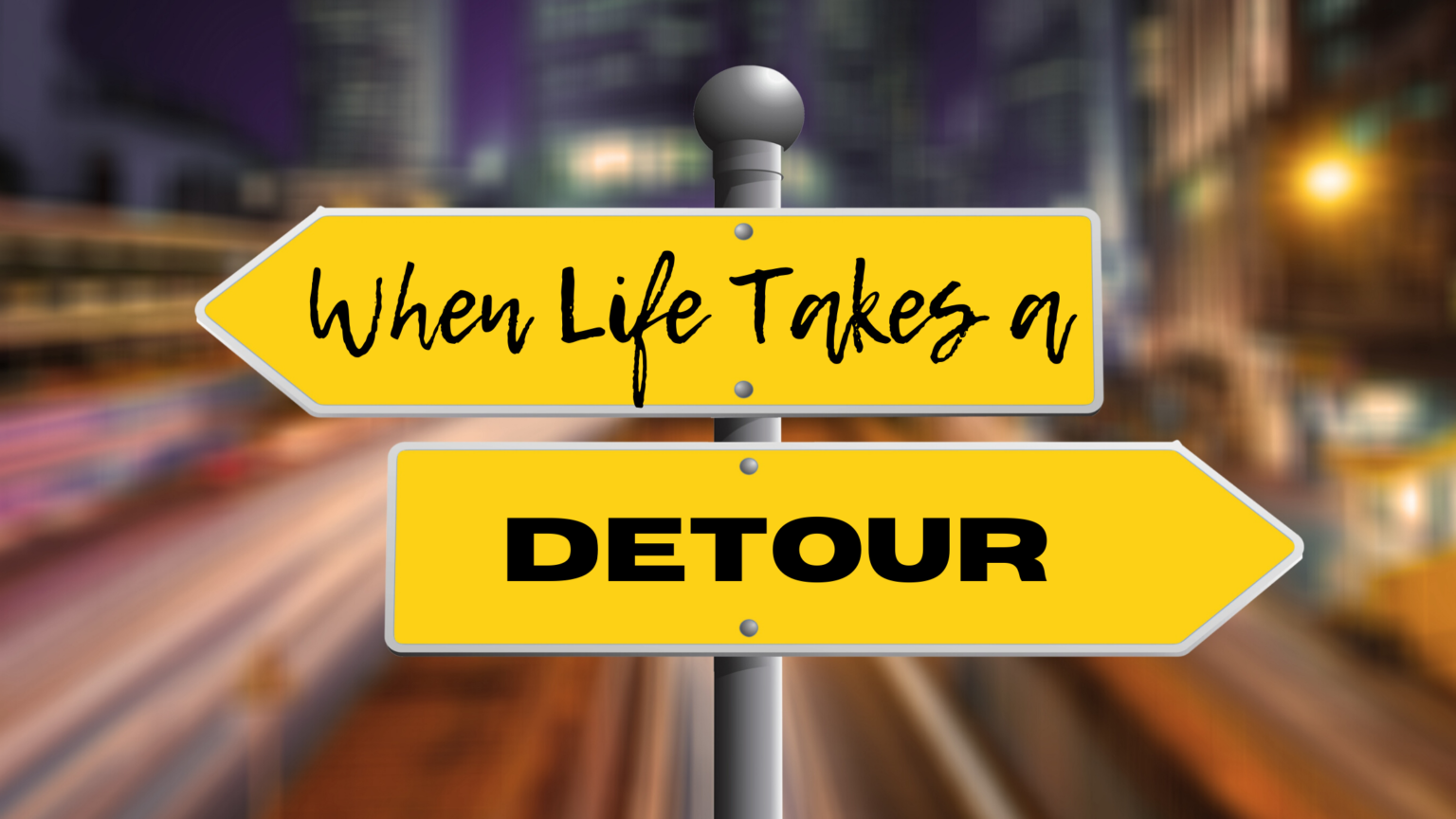 when-life-takes-a-detour-rochester-christian-church